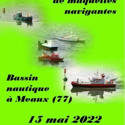 Rencontre Amicale de Maquettes Navigantes à Meaux - (Mai 2022)